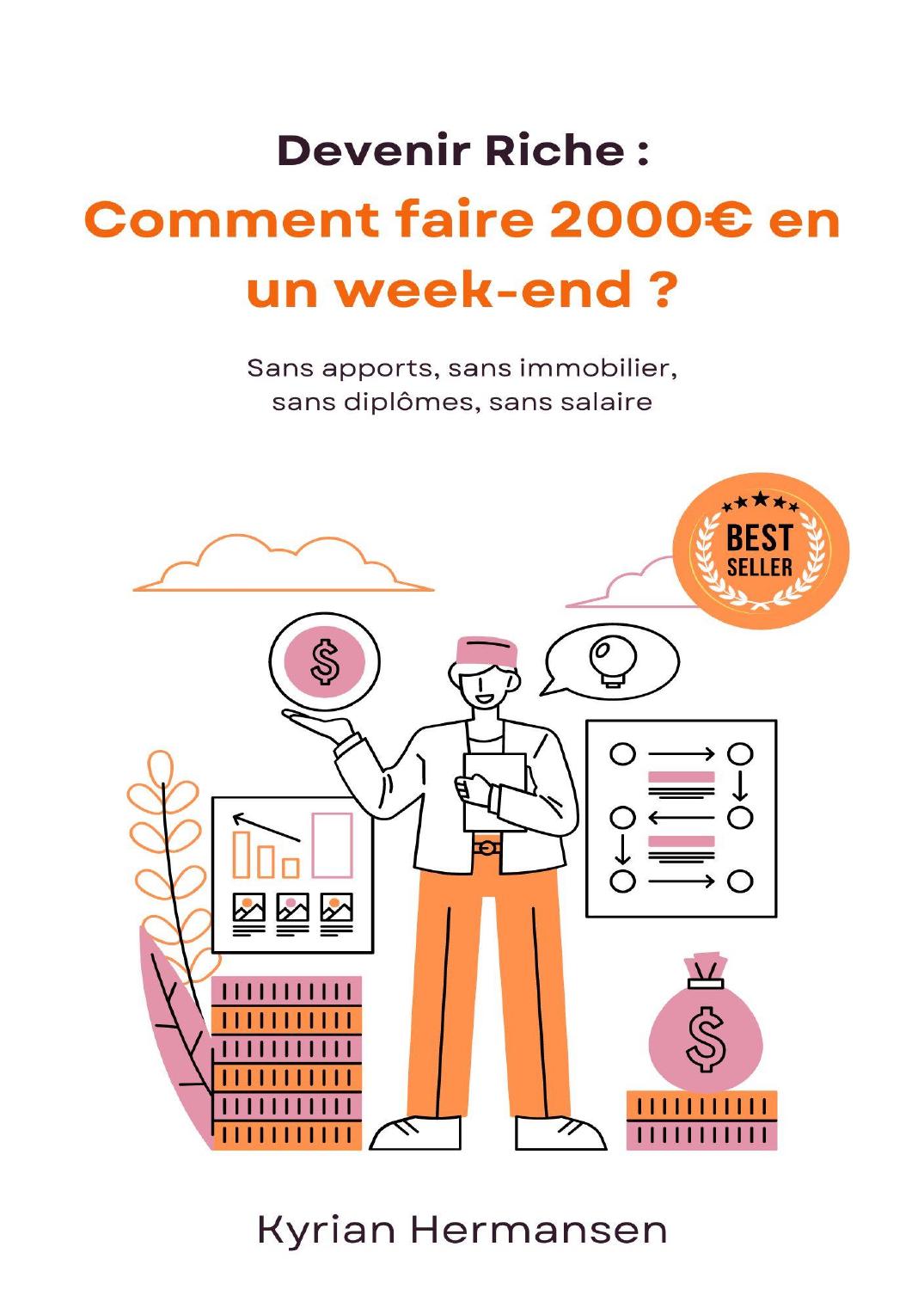 Couverture originale du guide Comment faire 2000€ en un week-end ?, par Kyrian Hermansen.
